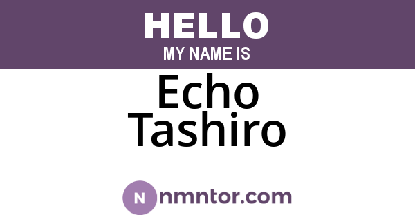 Echo Tashiro