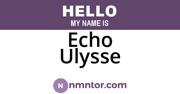 Echo Ulysse