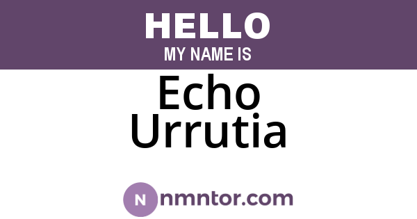 Echo Urrutia