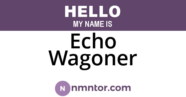 Echo Wagoner