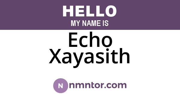 Echo Xayasith