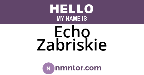 Echo Zabriskie