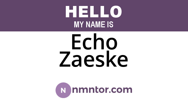 Echo Zaeske