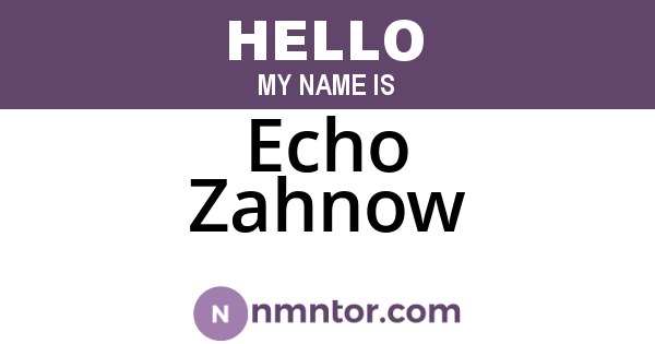 Echo Zahnow