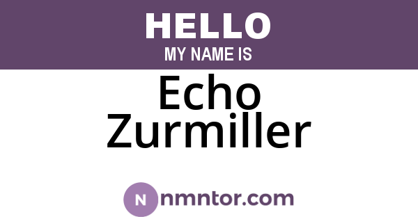 Echo Zurmiller