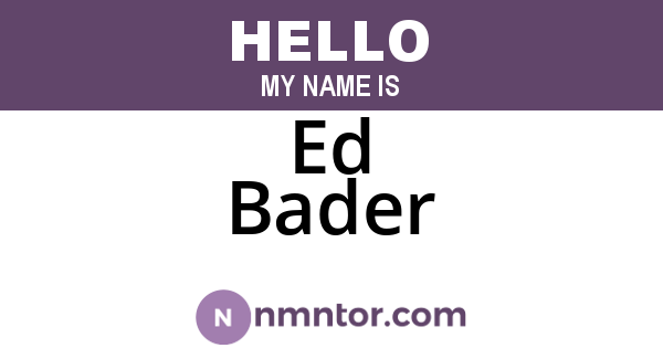 Ed Bader
