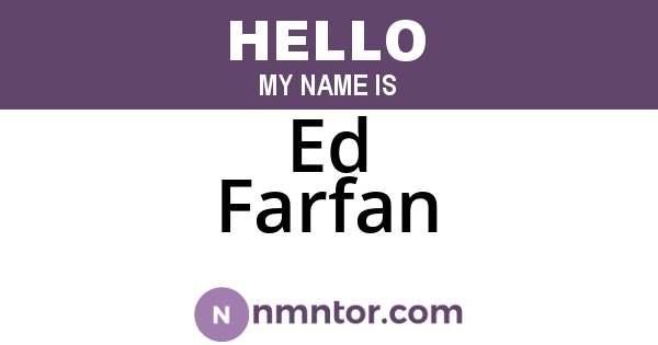 Ed Farfan