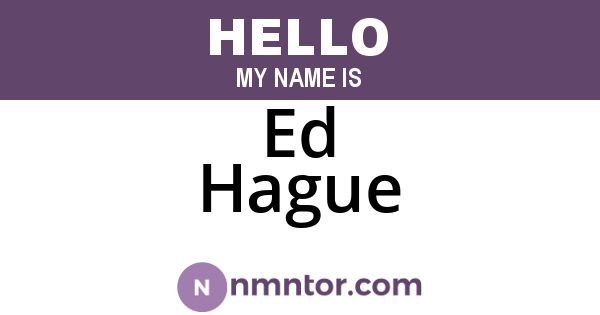 Ed Hague