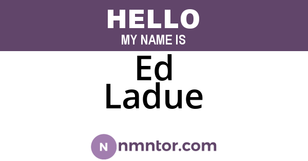 Ed Ladue