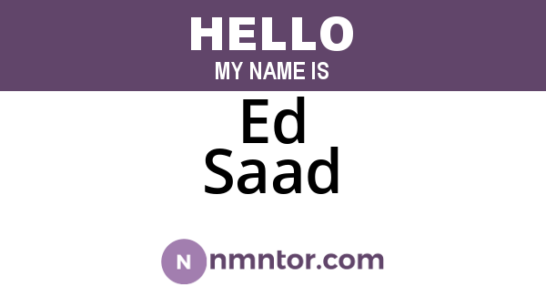 Ed Saad