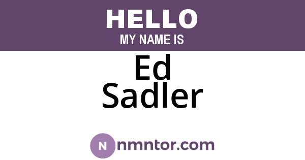 Ed Sadler