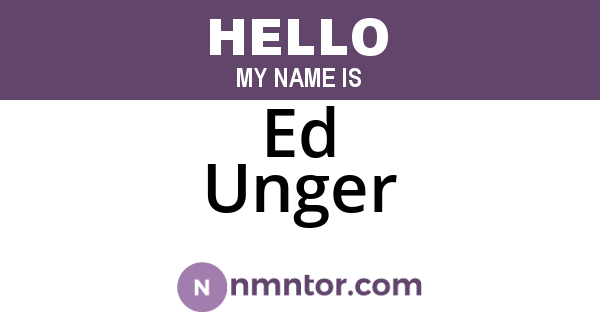 Ed Unger