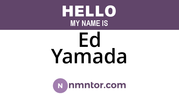 Ed Yamada