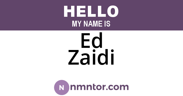 Ed Zaidi