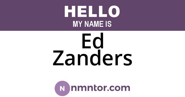 Ed Zanders