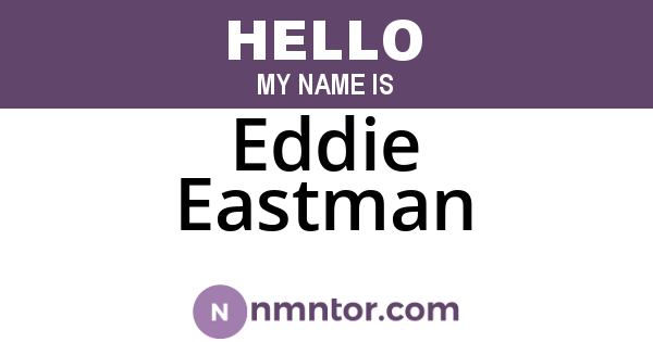 Eddie Eastman