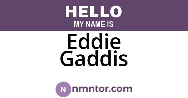 Eddie Gaddis