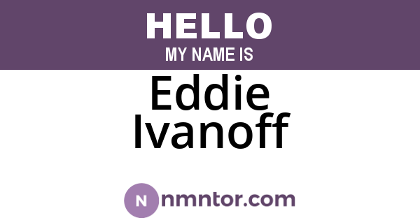 Eddie Ivanoff