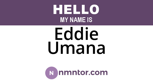 Eddie Umana