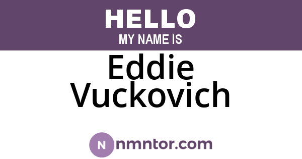 Eddie Vuckovich