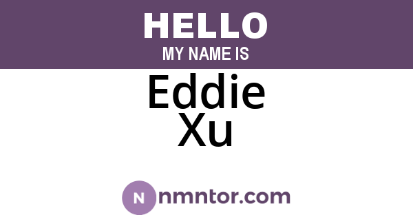 Eddie Xu