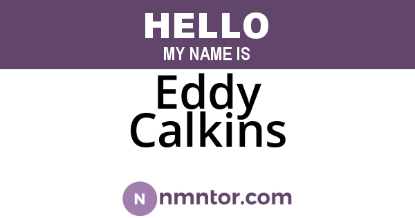 Eddy Calkins