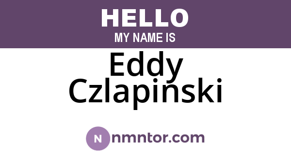 Eddy Czlapinski