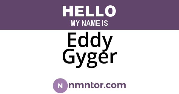 Eddy Gyger