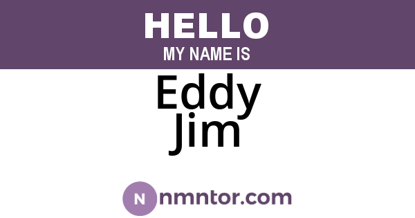 Eddy Jim
