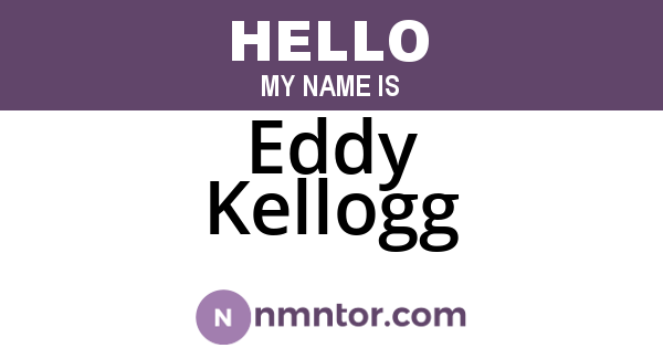 Eddy Kellogg