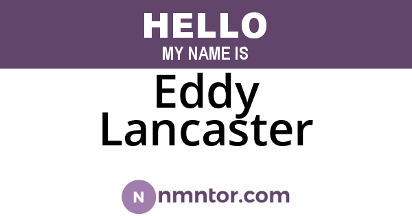 Eddy Lancaster