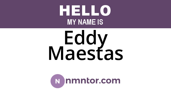 Eddy Maestas