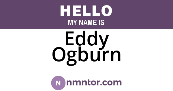 Eddy Ogburn