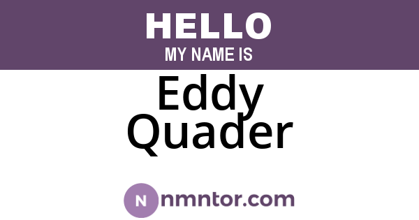 Eddy Quader