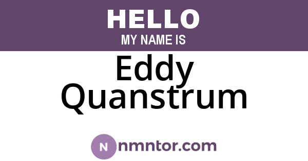 Eddy Quanstrum