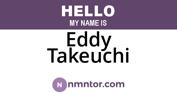 Eddy Takeuchi