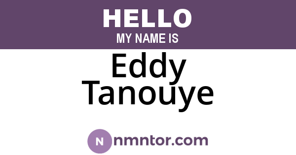 Eddy Tanouye