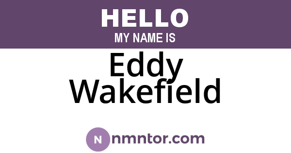 Eddy Wakefield