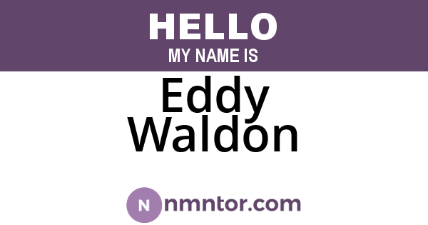 Eddy Waldon