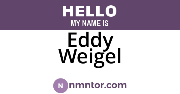 Eddy Weigel
