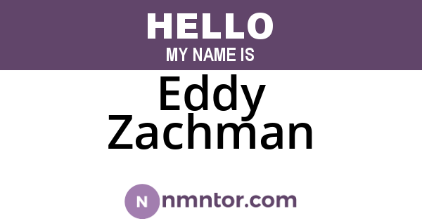 Eddy Zachman