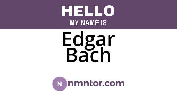 Edgar Bach