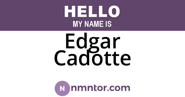 Edgar Cadotte