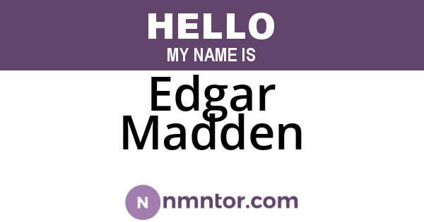 Edgar Madden