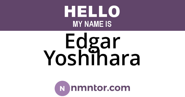 Edgar Yoshihara