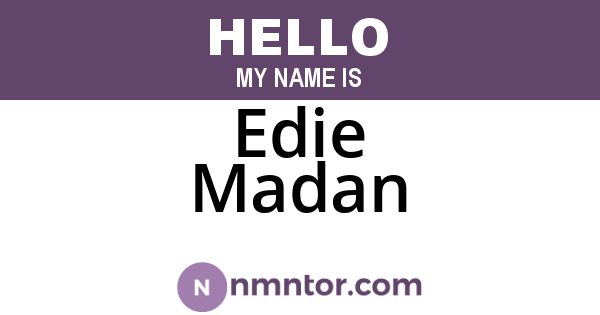 Edie Madan