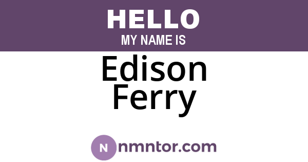 Edison Ferry