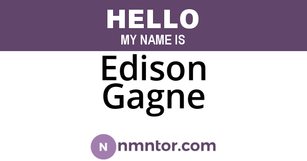 Edison Gagne