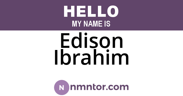 Edison Ibrahim