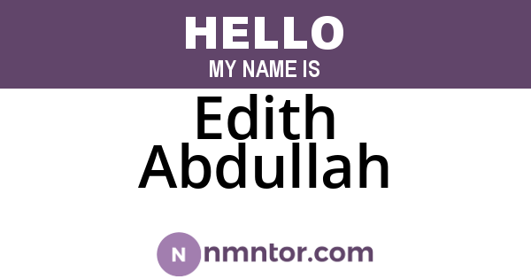 Edith Abdullah